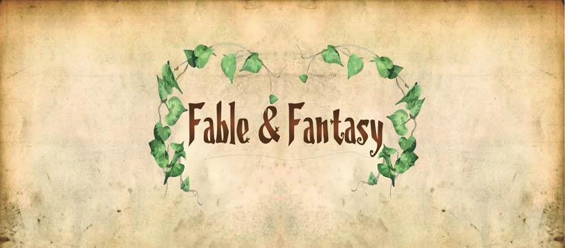 Fable & Fantasy